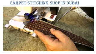 Carpet Stitching and Carpet underlay