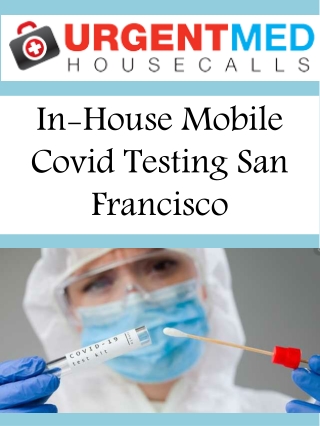 In-House Mobile Covid Testing San Francisco