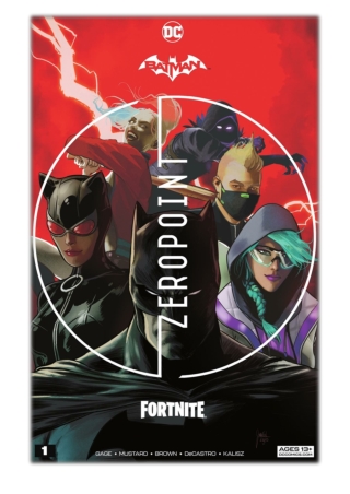 [PDF] Free Download Batman/Fortnite: Zero Point (2021) #1 By Christos Gage & Rei