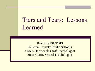 Tiers and Tears: Lessons Learned