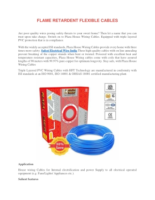 FLAME RETARDENT FLEXIBLE CABLES