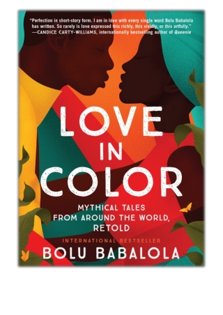 [PDF] Free Download Love in Color By Bolu Babalola