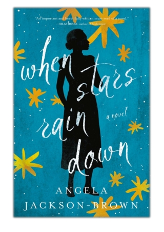 [PDF] Free Download When Stars Rain Down By Angela Jackson-Brown