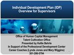 Individual Development Plan IDP Overview for Supervisors