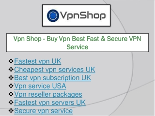 Best vpn subscription UK