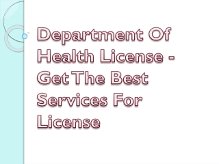 Department Of Health License - Get The Best Services For License