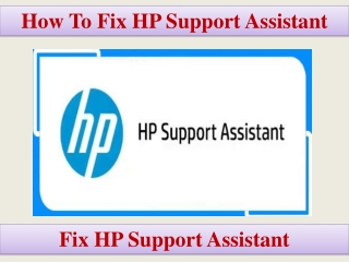 How To Fix HP Support Assistant