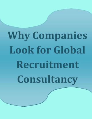 Why Companies Look for Global Recruitment Consultancy service