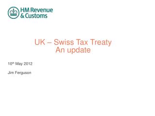 UK – Swiss Tax Treaty An update