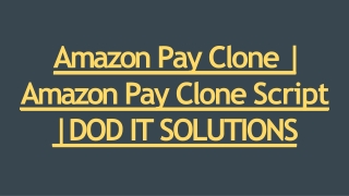 Amazon Pay Clone Script-Readymade Clone Script