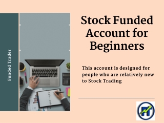 Stock Funded Account for Beginners