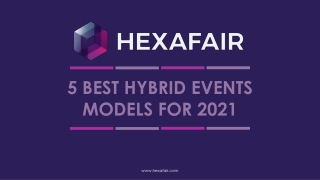 5 BEST HYBRID EVENTS MODELS FOR 2021