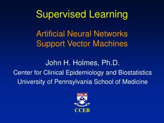 Supervised Learning Artificial Neural Networks Support Vector Machines