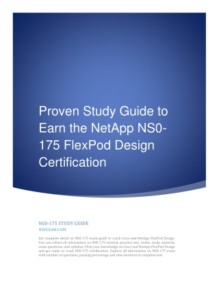 Proven Study Guide to Earn the NetApp NS0-175 FlexPod Design Certification