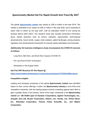 Spectrometry Market: Facts, Figures And Analytical Insights, 2021 To 2027