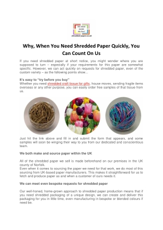 Why When You Need Shredded Paper Quickly You Can Count On Us