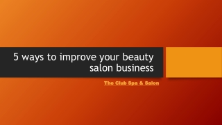 5 ways to improve your beauty salon