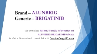 BRIGATINIB ALUNBRIG – Cost, Dosage, Uses and Side Effects