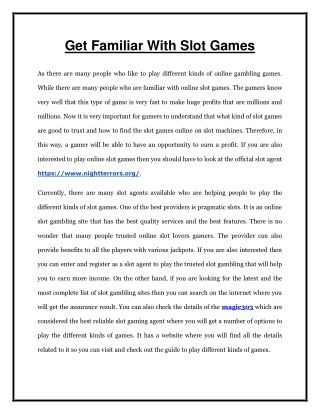 Get Familiar With Slot Games