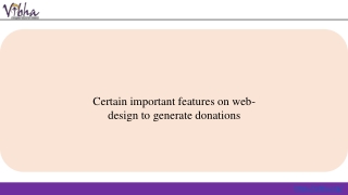 Certain important features on web-design to generate donations