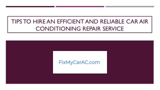 Tips to hire an efficient and reliable Car Air Conditioning Repair Service