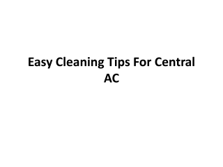 Easy Cleaning Tips for central AC