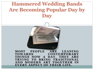 Hammered Wedding Bands Are Becoming Popular Day by Day