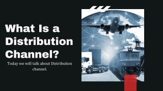 What Is a Distribution Channel? | Best Distribution network in Oman.