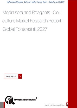 Media Sera and Reagents- Cell Culture Market 2027