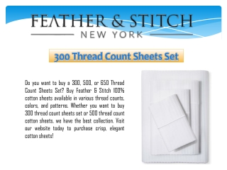 300 Thread Count Sheets Set