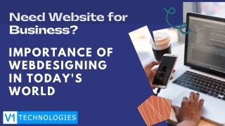 IMPORTANCE OF WEB DESIGNING IN TODAY'S WORLD - V1 Technologies