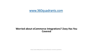 Worried about eCommerce Integrations Zoey Has You Covered