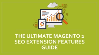 The Ultimate Magento 2 Seo Extension Features Guide