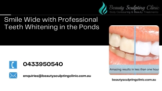 Smile Wide with Professional Teeth Whitening in the Ponds