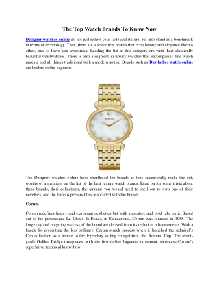 The Top Watch Brands To Know Now