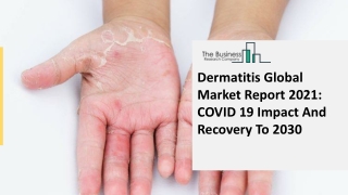 Dermatitis Drugs Market, Industry Trends, Revenue Growth, Key Players Till 2030