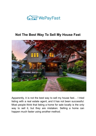 Not The Best Way To Sell My House Fast