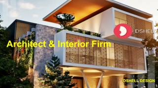 Dshell Architect & Interior Firm