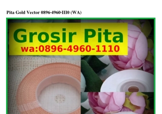 Pita Gold Vector 08ᑫϬ~ᏎᑫϬ0~1110(whatsApp)