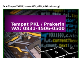 Info Tempat Pkl Di Jakarta 08ᣮ1~Կ506~0500{WA}