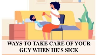 Vidalista 5 mg - Ways To Take Care Of Your Guy When He's Sick