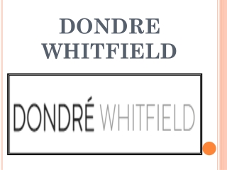 Experience healthy shift in relationships with Dondre Whitfield