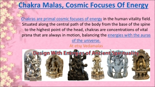 Chakra Malas, Cosmic Focuses Of Energy