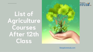 List of agriculture courses after 12th class