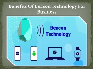 Benefits Of Beacon Technology For Business