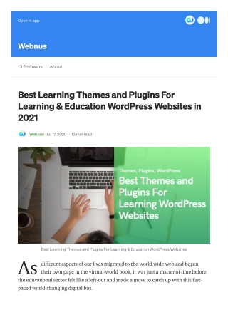 Best Learning Themes and Plugins For Learning _ Education WordPress Websites in 2021 _ by Webnus _ Medium