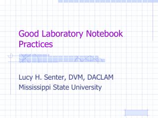 PPT - Good Laboratory Notebook Practices PowerPoint Presentation, Free ...