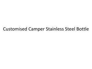 Camper Stainless Steel Bottle