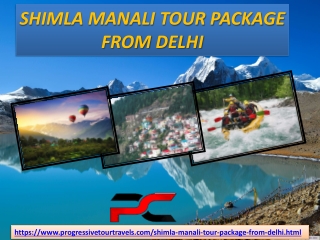 SHIMLA MANALI TOUR PACKAGE FROM DELHI