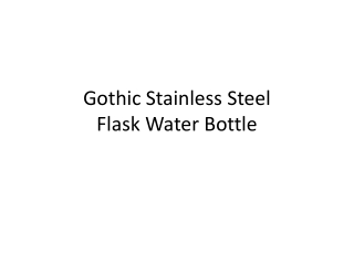 Gothic Stainless Steel Flask Water Bottle